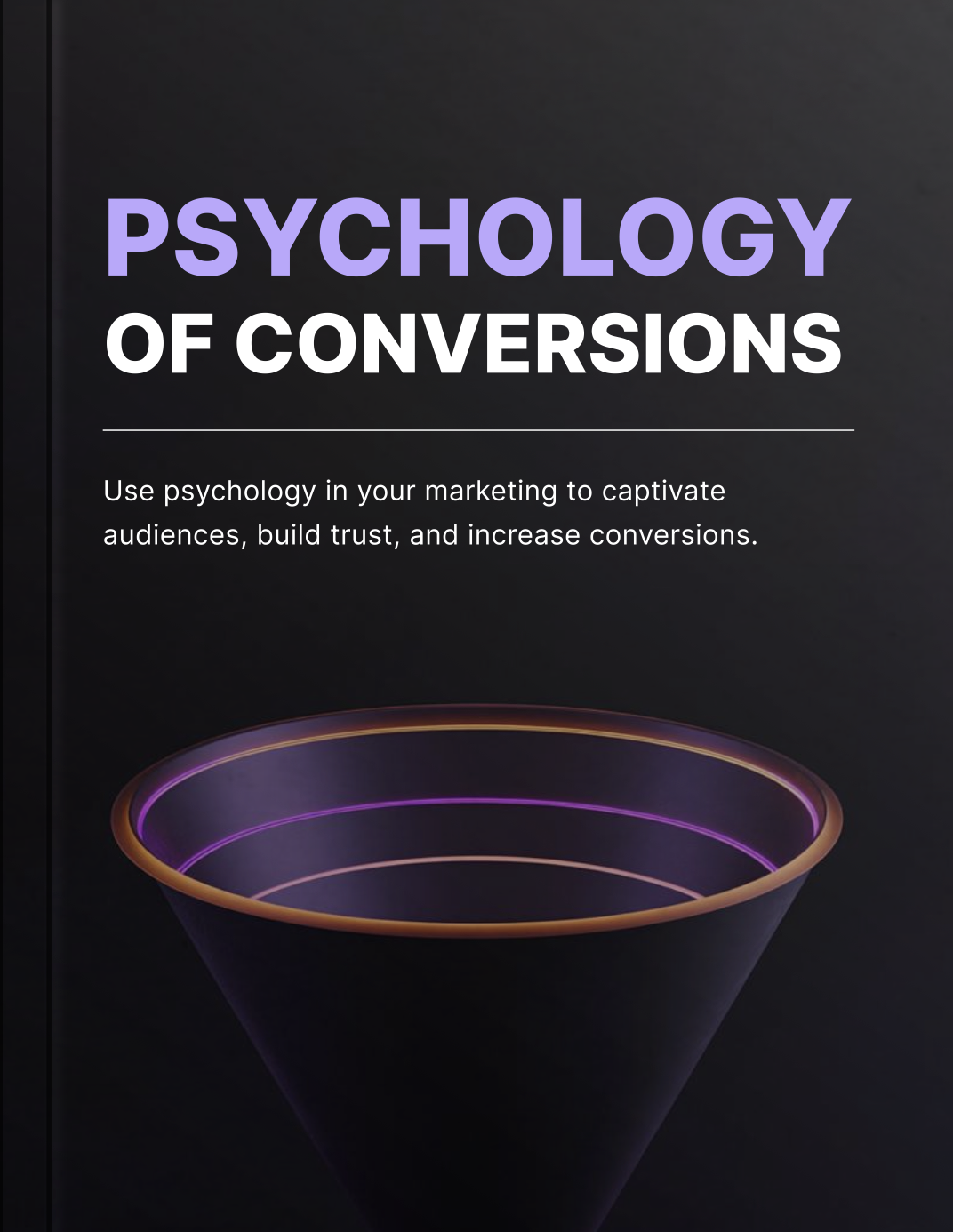The Psychology of Conversions
